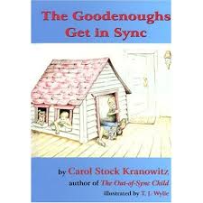 The Goodenoughs Get In Sync by Carol Stock Kranowitz 