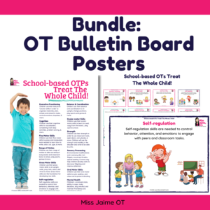 Bundle: School-based OTs Treat The Whole Child + Posters