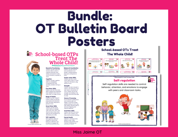 Bundle: School-based OTs Treat The Whole Child + Posters