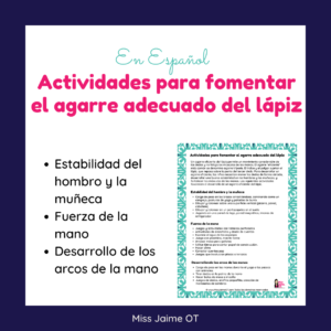 Activities to Encourage Proper Pencil Grasp in Spanish